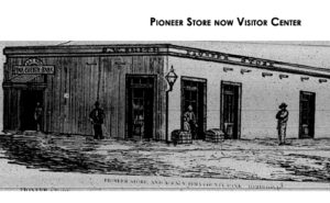 A pioneer store now a visitor center